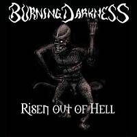 Burning Darkness (SWE) : Risen Out of Hell